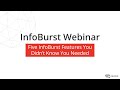 InfoBurst Webinar - Five InfoBurst Features You Didn't Know You Needed