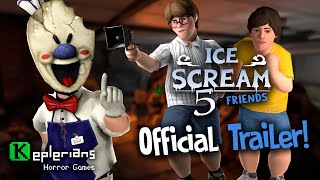 ICE SCREAM 5: FRIENDS | OFFICIAL TRAILER + FIRST GAMEPLAY!