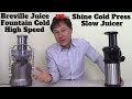 Breville Juice Fountain Cold vs Shine Cold Press Juicer Review Comparison