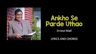 05 Aankho Se Parde by Ernest Mall | Lyrics and Chords