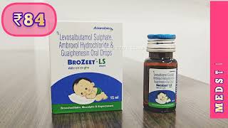 बेबी के खांसी की दवा Brozeet LS drops uses in hindi full jankari