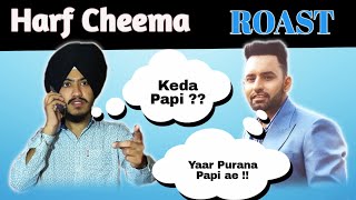 Nakk Te Makhi Harf Cheema Roast | Latest Punjabi Songs 2021 | Harpreet Singh |