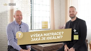 Výška matrace? Kolik je minimum? Proč se vyplatí vyšší matrace? | Premiove-matrace.cz