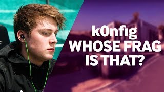 k0nfig Plays Whose Frag Is That?