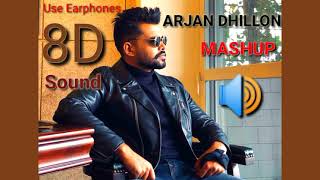 Arjan Dhillon Hit Songs Mashup | Punjabi New Song | ND Production | 8D mode bass boosted |