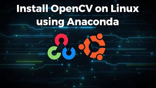 Install OpenCV on Linux