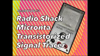 Radio Shack Micronta Signal Tracer Shack VLOG 3