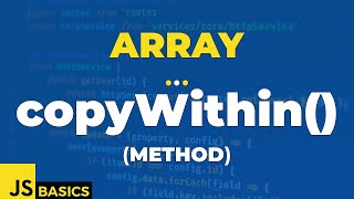 Javascript Basics · Array · copyWithin() (method)