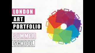 Summer Art School at London Art Portfolio