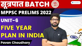 Five Year Plan in India | Indian Economy | U6/L24 | MPPSC Prelims 2022 | Pavan Choudhary