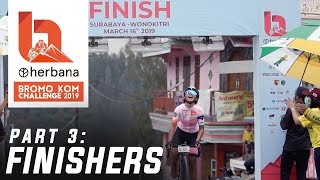 Finishers - Herbana Bromo KOM Challenge 2019 | Part 3