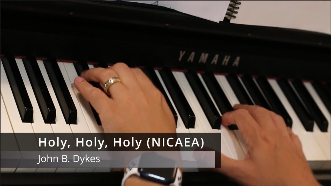 "Holy, Holy, Holy" (NICAEA) John B. Dykes - Instrumental - YouTube