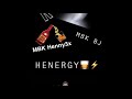 mbk henny3x henergy ft. mbk kd mbk twist u0026 young b~jay