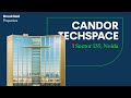 Celebrating Candor TechSpace, Sector 135, Noida | Top Office Space by Brookfield Properties