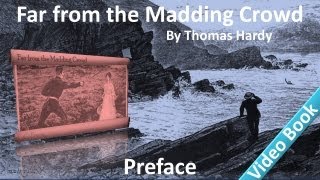 Far from the Madding Crowd by Thomas Hardy - Preface