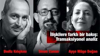 İlişkilere farklı bir bakış: Transaksiyonel Analiz