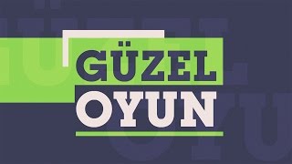 Güzel Oyun 2. Bölüm - Konuk: Feyyaz Uçar