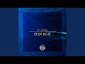 Deep Blue (Original Mix)