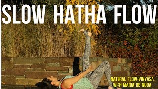 Slow Hatha Yoga Flow with Maria De Noda