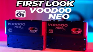 Introducing the ALL NEW Link G5 Voodoo Neo 6 and 4