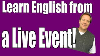 Free English Lesson with a Live Event from the Best of the Week!