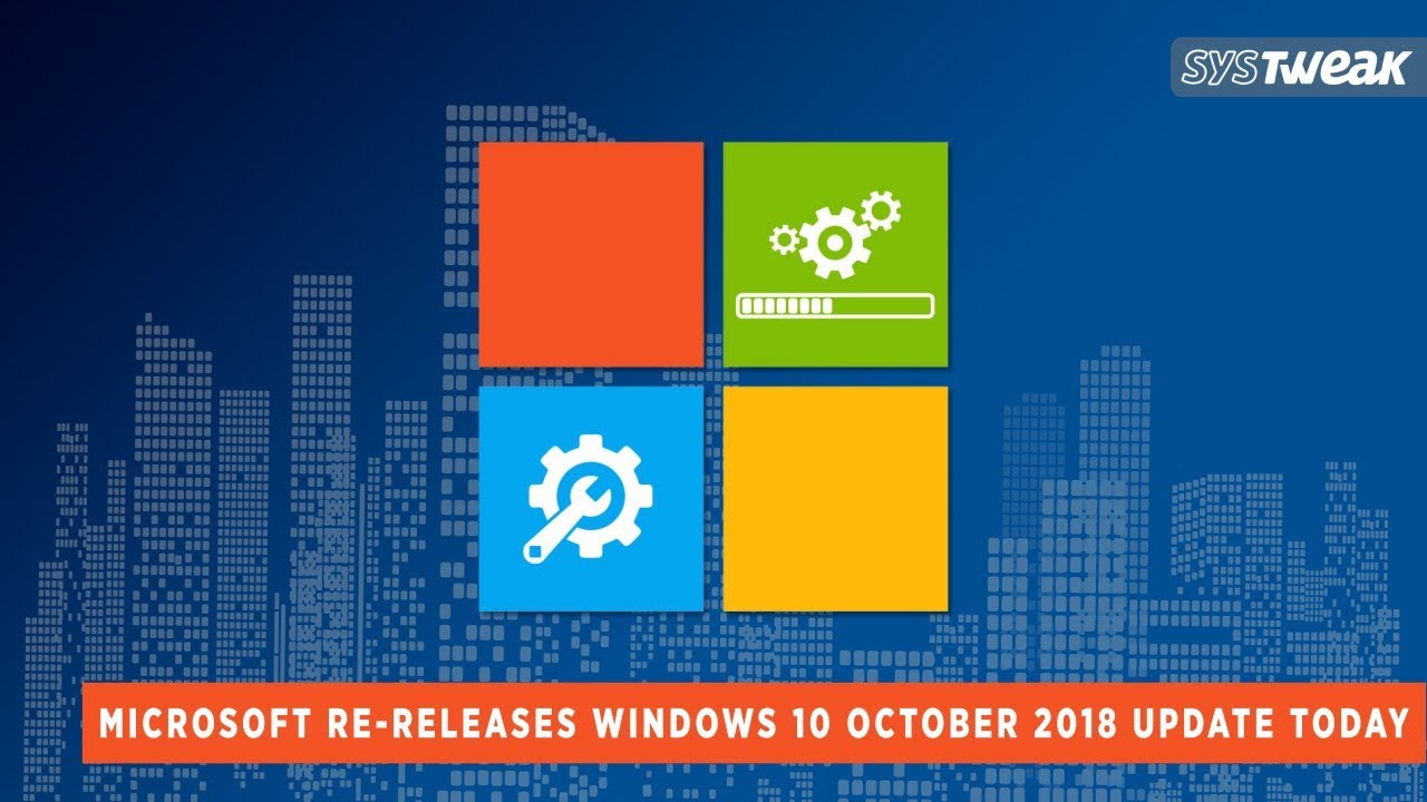 Microsoft November Security Update & Windows 10 October 2018 Update Re ...