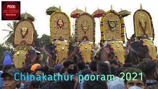 chinakathur pooram 2022|pooram |ചിനകത്തൂർ പൂരം |Food\u0026All Video Malayalam|2022