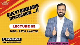 CA-INTER FM QUESTIONNIAR LECTURE 05 - RATIO ANALYSIS