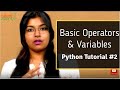 Basic Operators and Variables | Python Tutorial #2 | TalentSprint