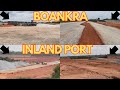 Boankra Inland Port Project Latest Update in Ghana.