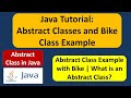 Java abstract class (Bike) | What is an abstract class? | Java Tutorial