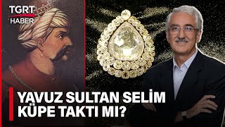 Osmanlı'da Kaç Çeşit Hazine Vardı? İşte Tüm Bilinmeyenleriyle Osmanlı Hazinesi - Tarih ve Gerçekler