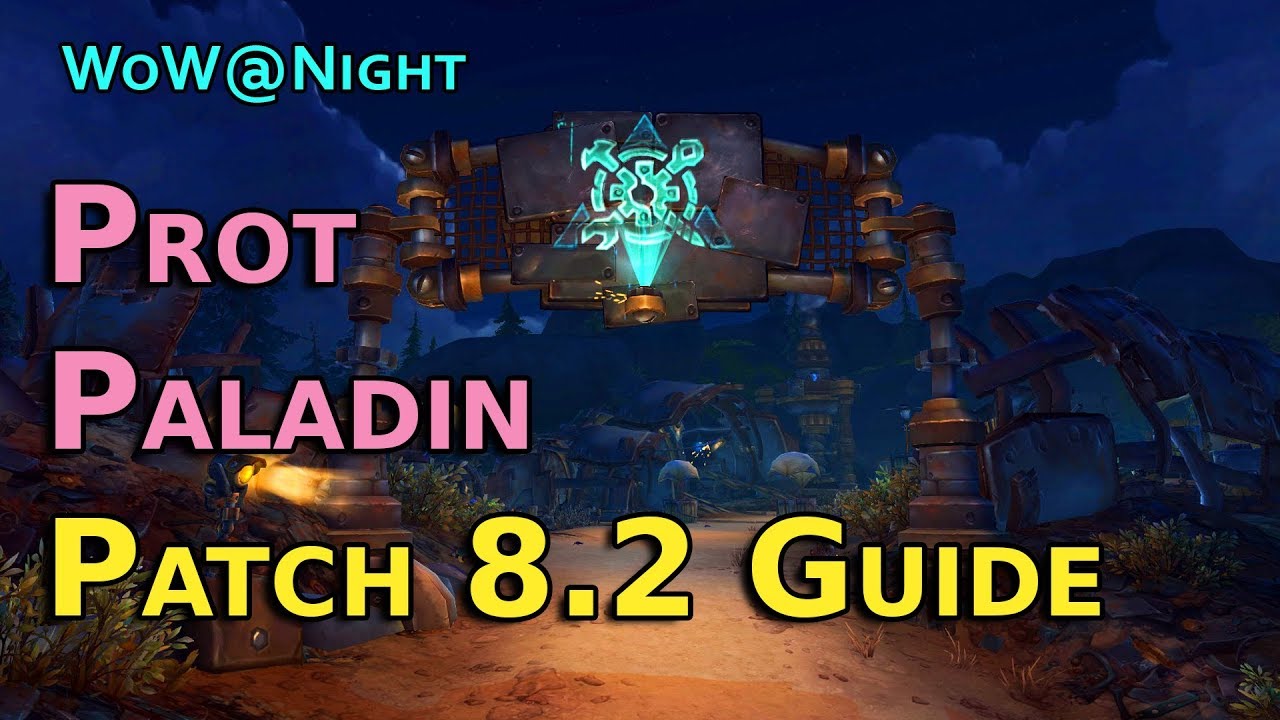 Protection Paladin Guide [Patch 8.2] - YouTube