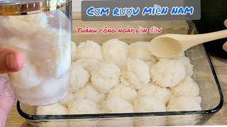 Cách Làm Cơm Rượu Miền Nam Thành Công Dễ Dàng