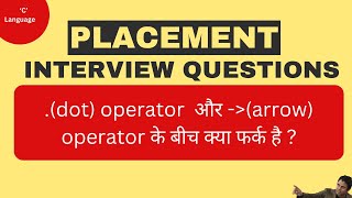 .(dot) operator और arrow operator के बीच क्या फर्क है ? | dot and arrow Operator in 'C'