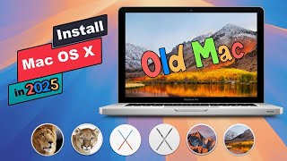 How to install macOS X on old Mac in 2025 | This Works 100%