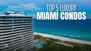Top 5 Best-Performing Luxury Resale Condos in Miami for 2025