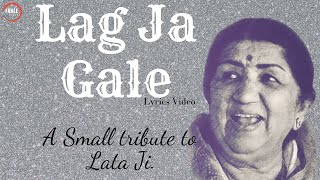 Lag Ja Gale Lyrics - Lata Mangeshkar