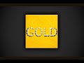 Gold (prod. by Riddick X Beats)