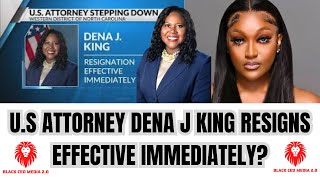 BREAKING NEWS SHANQUELLA ROBINSON CASE | U.S Attorney Dena King Resigns Effective Immediately |