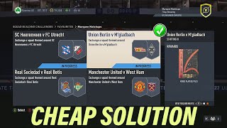 FIFA 23 - MARQUEE MATCHUPS – UNION BERLIN V M’GLADBACH – CHEAPEST SOLUTION AND SBC TIPS!