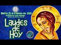 laudes del dia de hoy ✟ martes 25 de febrero 2025 ✟ camino neocatecumenal. liturgia de las horas.