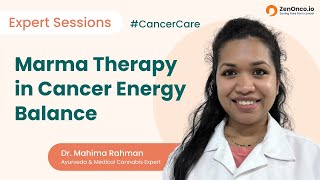 Marma Therapy for Energy Balance in Cancer Care