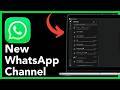 How to create a WhatsApp Channel