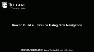 Switch LibGuide from Tab Top to Side Navigation