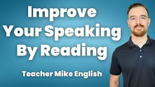 How to Use Books to Improve Your Speaking, Vocabulary, Pronunciation, Etc. (Without a Partner)