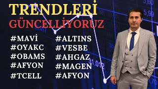 Piyasa Düşerken Trendleri Güncelliyoruz - #altıns1#obams #vesbe #oyakc #tcell #mavı #afyon #papil