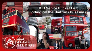 Riding all the Unitrans Bus Lines: UCD Senior Bucket List