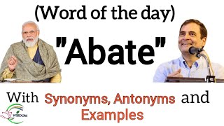 meaning of abate | Abate meaning | momentous english