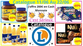 Nouveau Catalogue Leclerc De La Semaine Du 11/06 Au 22/06 Il Est Remplit de Promotion J'offre 200€